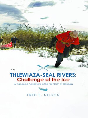 cover image of THLEWIAZA-SEAL RIVERS